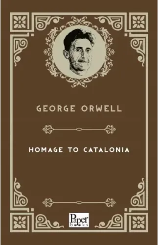 Homage to Catalonia (İngilizce Kitap)