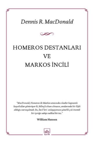 Homeros Destanları ve Markos İncili