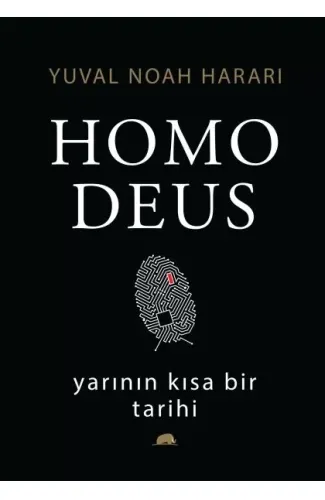 Homo Deus: Yarının Kısa Bir Tarihi (Ciltli)