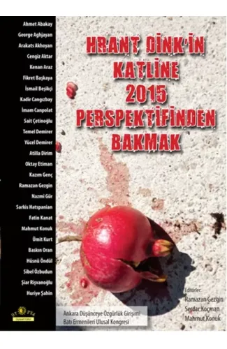 Hrant Dink'in Katline 2015 Perspektif Bakmak