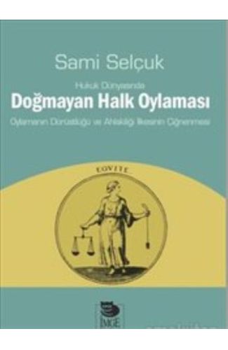 Hukuk Dünyasında Doğmayan Halk Oylaması