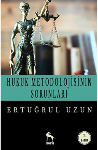 Hukuk Metodolojisinin Sorunları