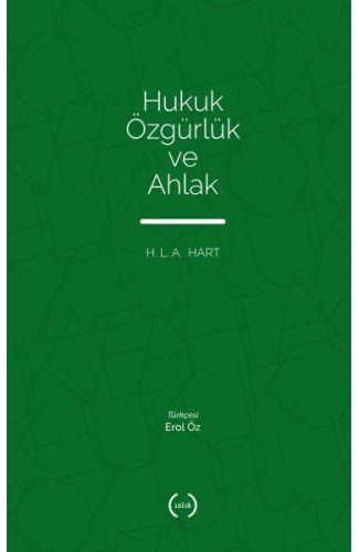 Hukuk Özgürlük ve Ahlak