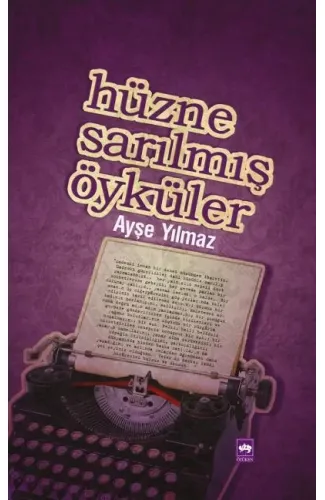 Hüzne Sarılmış Öyküler