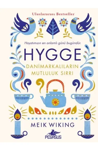 Hygge - Danimarkalıların Mutluluk Sırrı