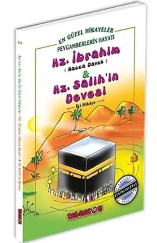 Hz. İbrahim & Hz. Salih’in Devesi