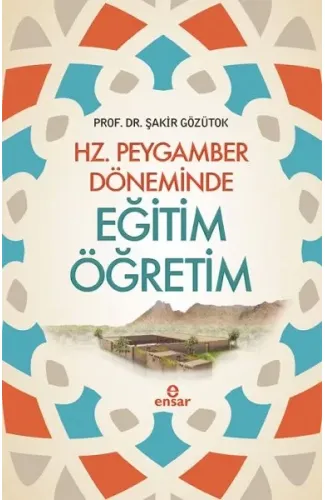 Hz. Peygamber Döneminde Eğitim Öğretim