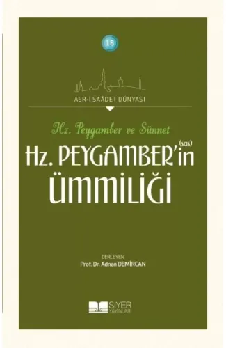 Hz. Peygamberin Ümmiliği - Asrı Saadet Dünyası 18