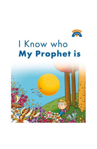 I Know Who My Prophet Is / Peygamberimin Kim Olduğunu Biliyorum