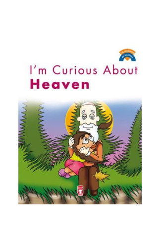 I'm Curious About Heaven / Cenneti Merak Ediyorum