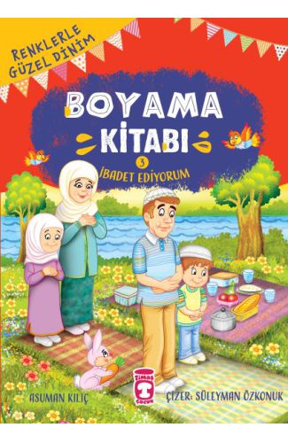 İbadet Ediyorum - Renklerle Güzel Dinim Boyama Kitabı 3