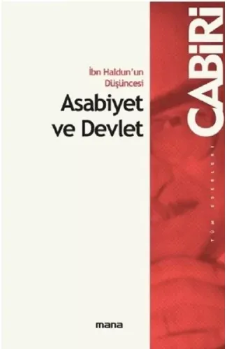 İbn Haldun'un Düşüncesi Asabiyet ve Devlet