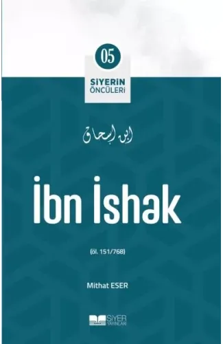 İbn İshak - Siyerin Öncüleri 5