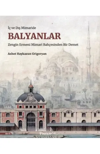 İç ve Dış Mimaride Balyanlar