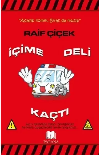 İçime Deli Kaçtı