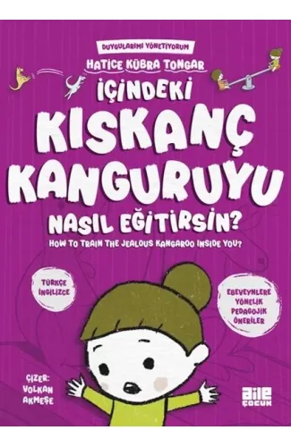 İçindeki Kıskanç Kanguruyu Nasıl Eğitirsin