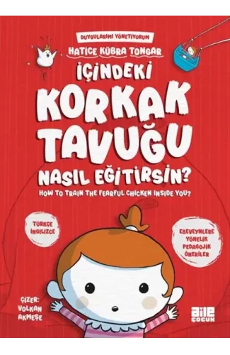 İçindeki Korkak Tavuğu Nasıl Eğitirsin