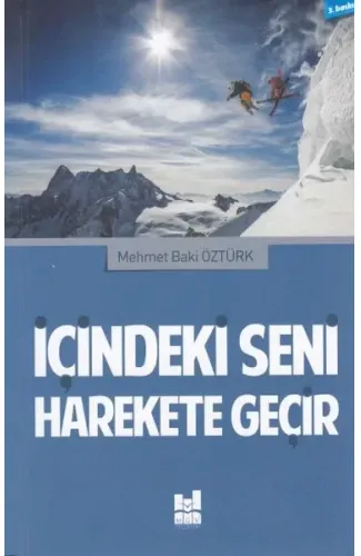 İçindeki Seni Harekete Geçir