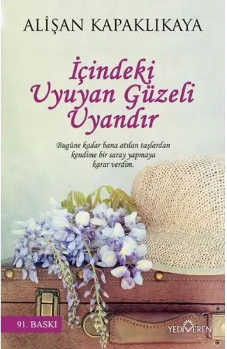 İçindeki Uyuyan Güzeli Uyandır