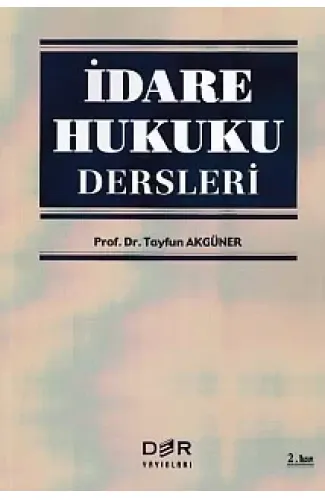 İdare Hukuku Dersleri