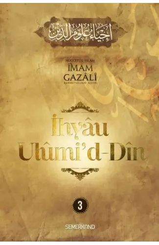 İhyau Ulumi'd-Din 3. Cilt