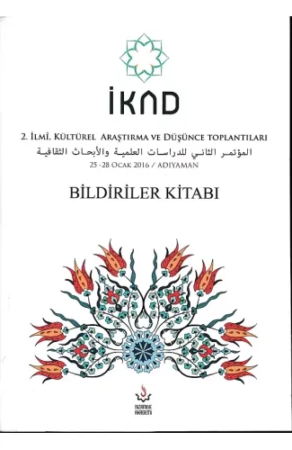 İKAD - 2. İlmi, Kültürel Araştırma ve Düşünce Toplantısı - 25-28 Ocak 2016