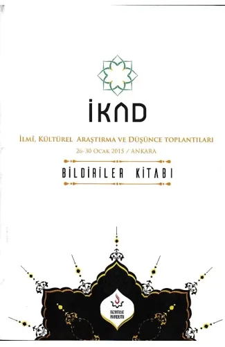 İKAD - İlmi, Kültürel Araştırma ve Düşünce Toplantıları 26-30 Ocak 2015 / Ankara