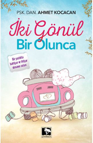 İki Gönül Bir Olunca