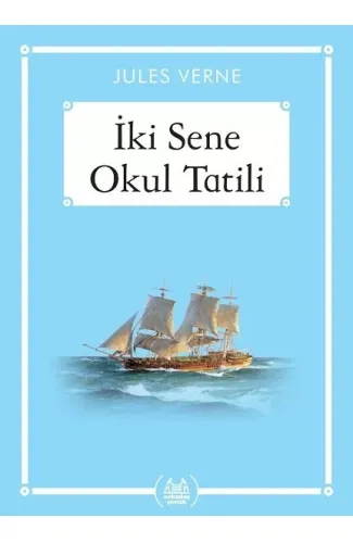 İki Sene Okul Tatili - Gökkuşağı Cep Kitap