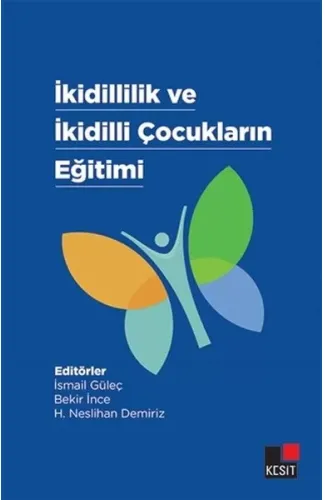 İkidillilik Ve İkidilli Çocukların Eğitimi