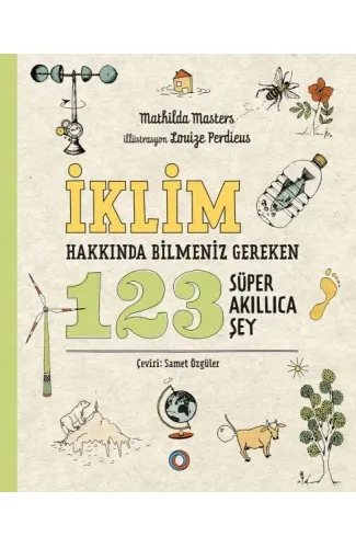 İklim Hakkında Bilmeniz Gereken 123 Süper Akıllıca Şey