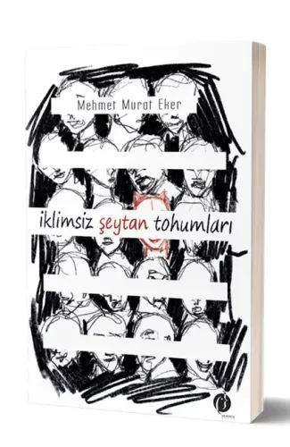 İklimsiz Seytan Tohumları