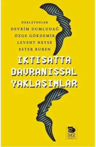 İktisatta Davranışsal Yaklaşımlar