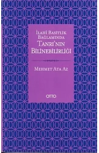 İlahi Basitlik Bağlamında Tanrı'nın Bilinebilirliği