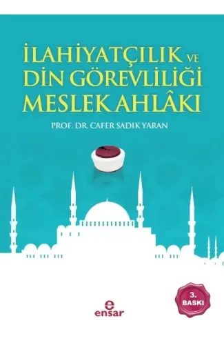 İlahiyatçılık ve Din Görevliliği Meslek Ahlakı