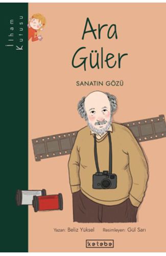 İlham Kutusu-Ara Güler