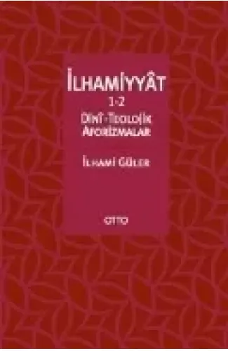 İlhamiyyat 1-2  Dini-Teolojik Aforizmalar