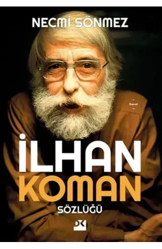 İlhan Koman Sözlüğü