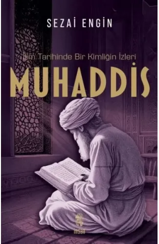 İlim Tarihinde Bir Kimliğin İzleri Muhaddis