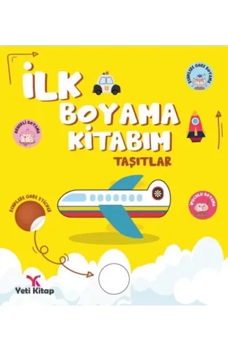 İlk Boyama Kitabım Taşıtlar