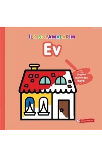 İlk Boyamalarım - Ev