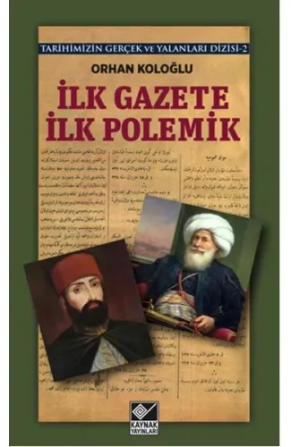 İlk Gazete İlk Polemik