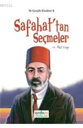 İlk Gençlik Klasikleri 8 - Safahat'tan Seçmeler