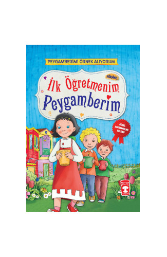 İlk Öğretmenim Peygamberim