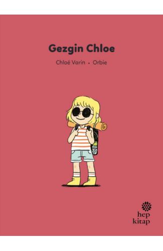 İlk Okuma Hikâyeleri: Gezgin Chloe