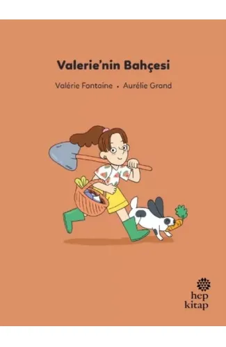 İlk Okuma Hikâyeleri: Valerie’nin Bahçesi