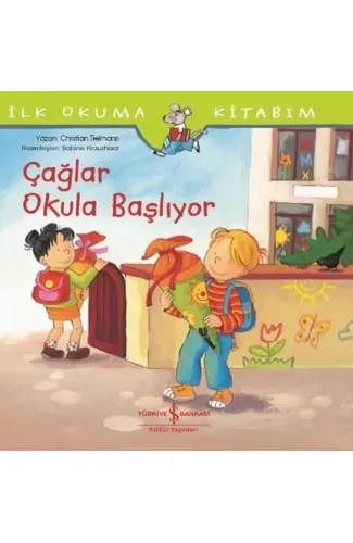 İlk Okuma Kitabım-Çağlar Okula Başlıyor