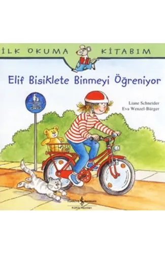 İlk Okuma Kitabım Elif Bisiklete Binmeyi Öğreniyor