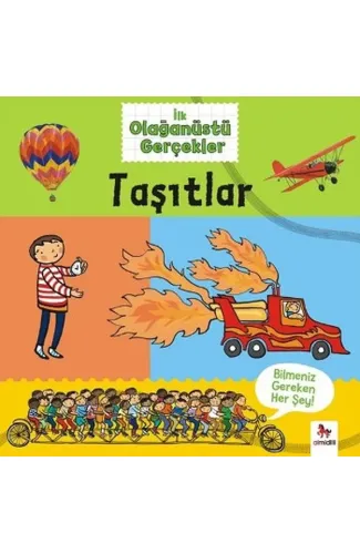 İlk Olağanüstü Gerçekler - Taşıtlar