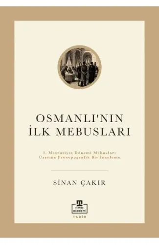 İlk Osmanlı Mebusları